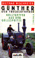 Volltreffer aus der G�llespritze